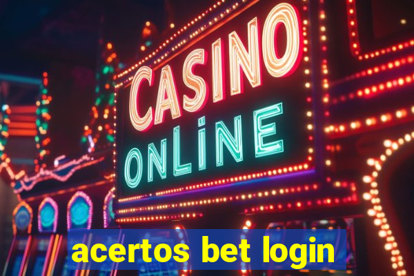 acertos bet login